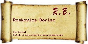 Roskovics Borisz névjegykártya